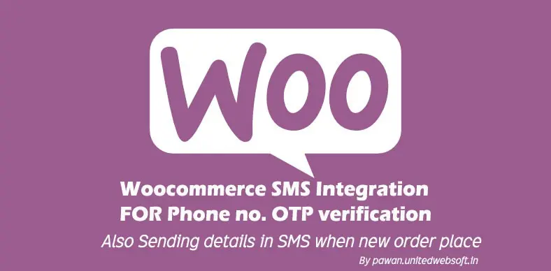 WordPress, Woocommerce SMS Integration plugin for OTP verification and order details send